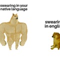 Swearing in your native language vs swearing in English