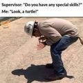 Why yes!, I do have special skills!