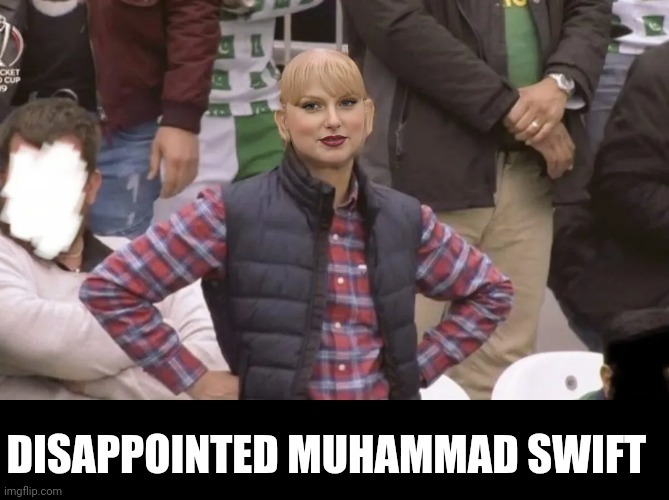 Disappointed Muhammad Swift - meme