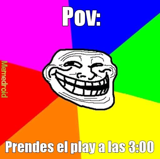 Mi mamá : nomas un rato - meme