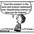 Trust the Science!!!