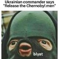 Russian soldiers when the Ukrainian commander releases the Chernobyl men