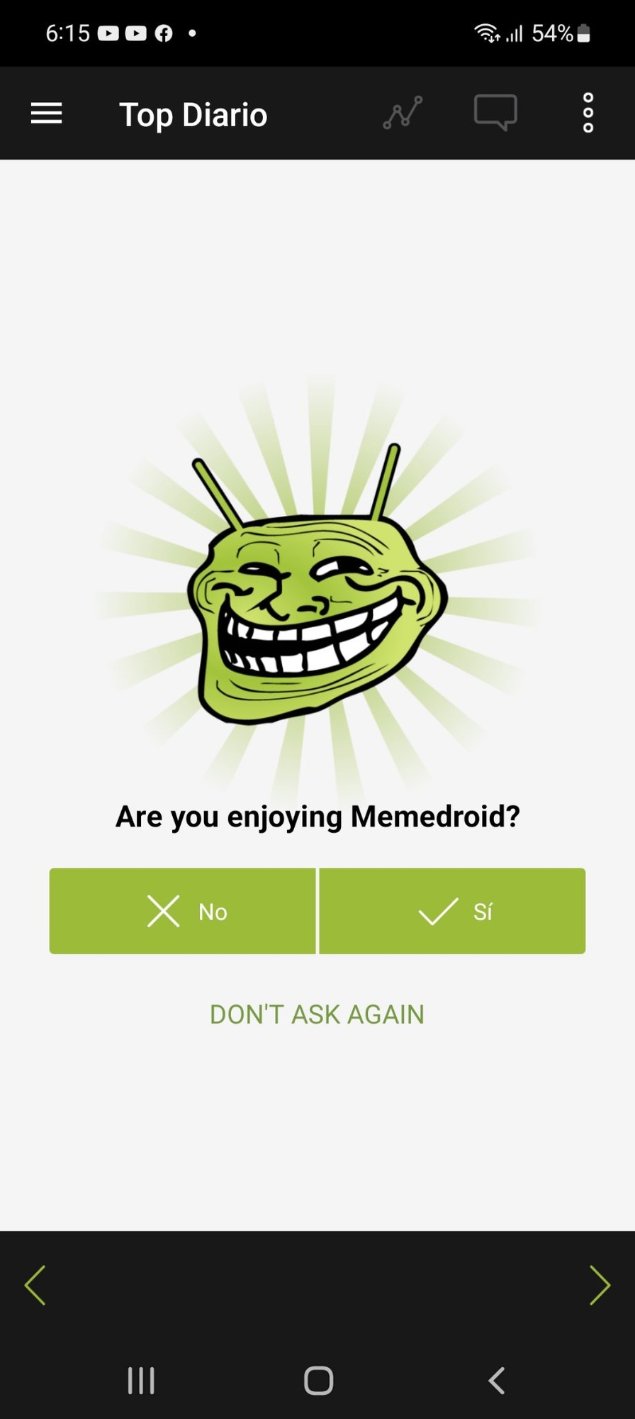 Estás disfrutando Memedroid?