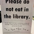 Why you shouldn't eat in the library