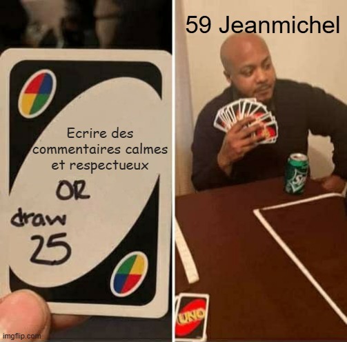 Bon allez après le feuilleton Moi VS Entigon 123 , on continue avec Moi VS 59 Jean Michel - meme