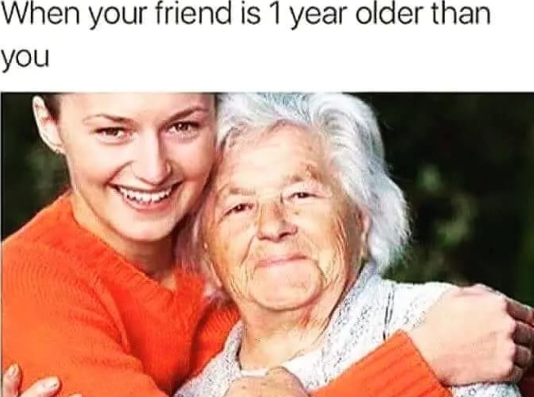 Age is just a number.. - meme