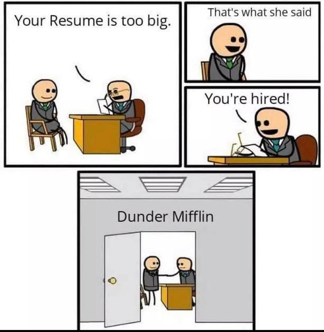Your resume is too big - meme