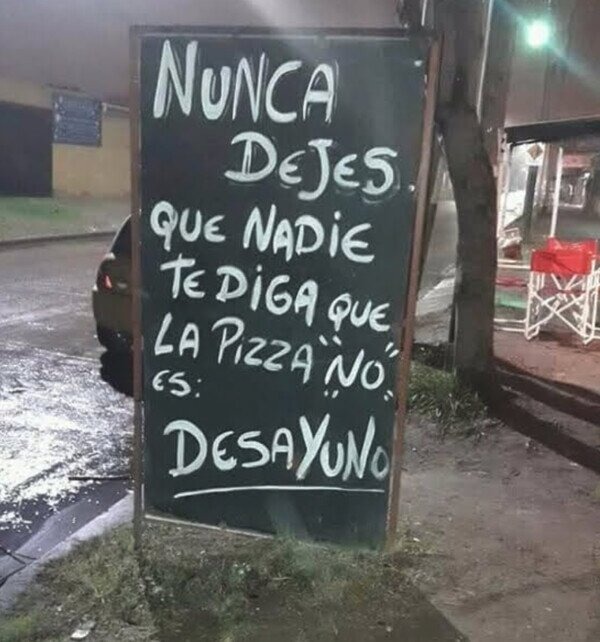 La pizza es uno de los mejores desayunos - meme