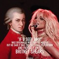 MOZART IS THE DADDY TO THE BRITNEY'S MOMMY