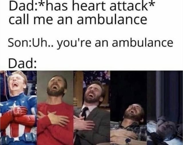 Dad's heart attack meme