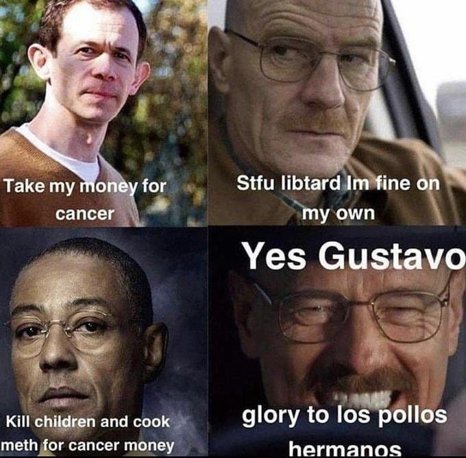 Glory to Los Pollos Hermanos! - meme