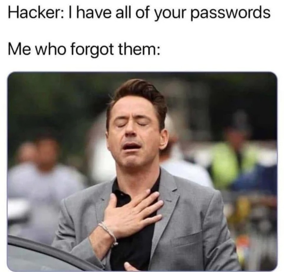 New password cannot be the same as old password - meme