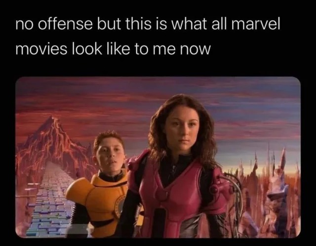 Marvel movies nowadays are not the same anymore - meme