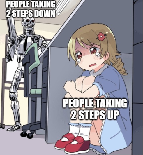 People taking 2 steps up - meme
