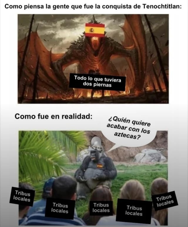 La conquista no fue como crees, fue un todos contra todos - meme