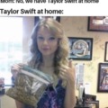 Taylor Swift is a smoker
