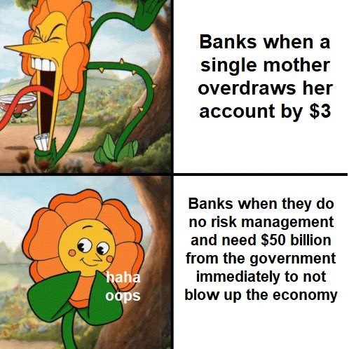 Banks be like - meme