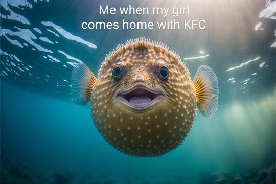 Me when my girl comes home with KFC - meme