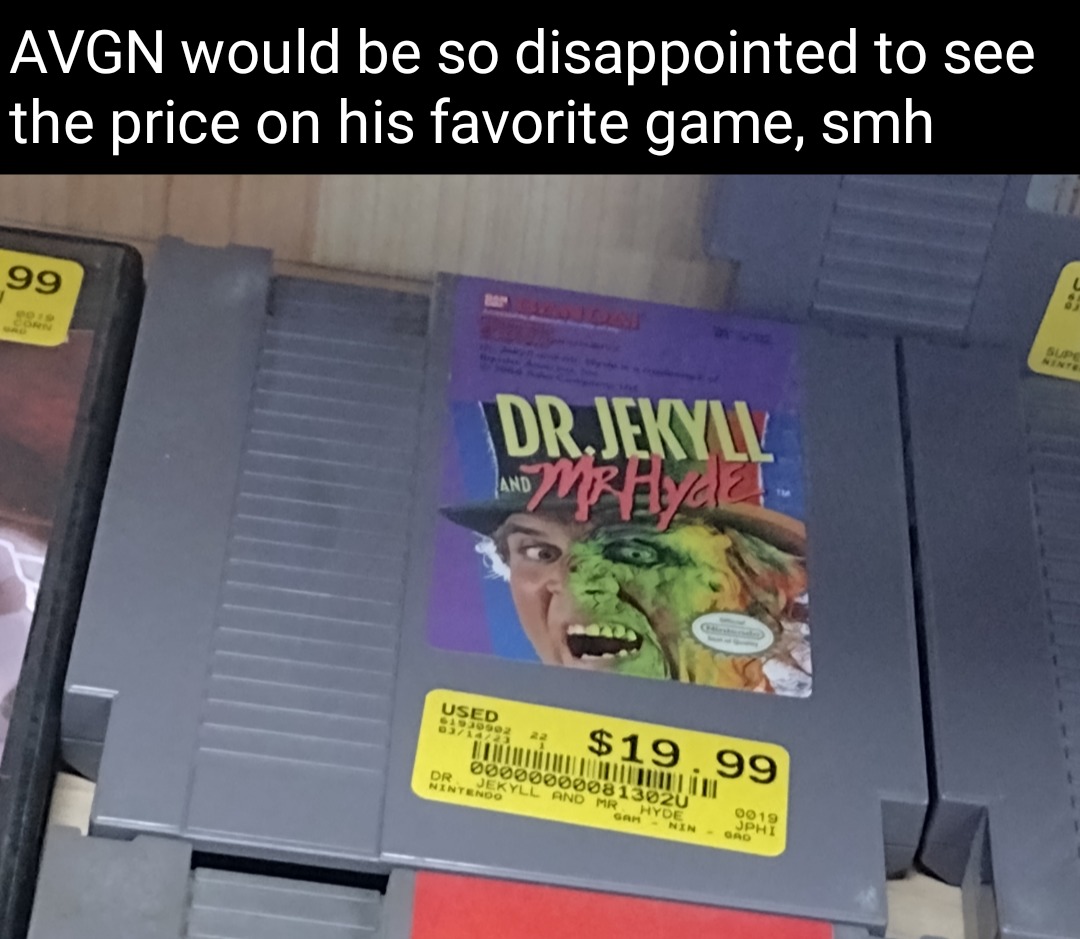 Remember his video where he got it for 89¢? - meme