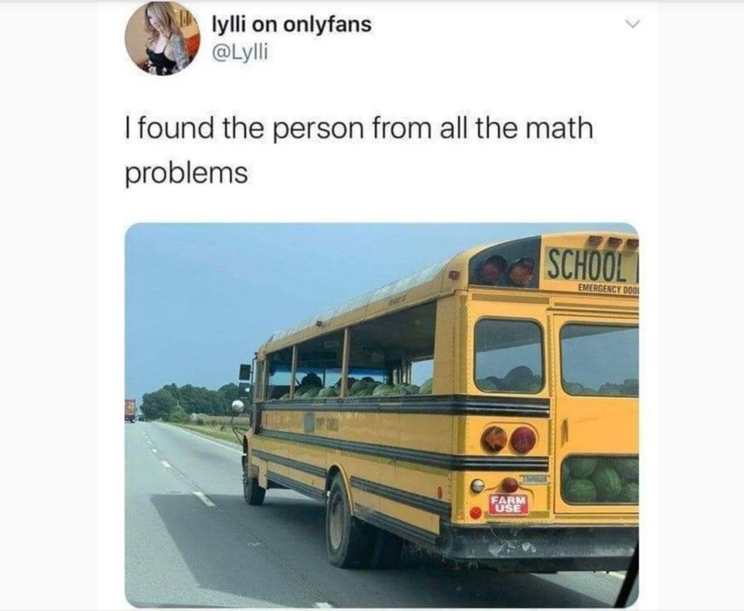 Math problems be like: - meme