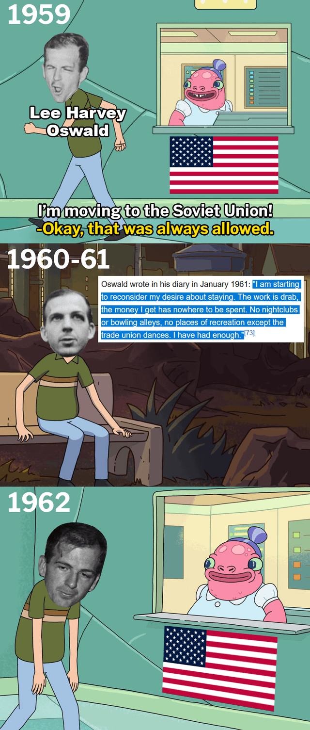 Lee Harvey Oswald realizing the Soviet Union has no bowling alleys - meme