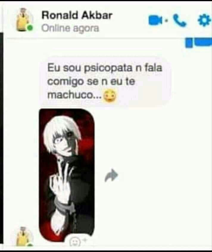 Eu psicopata porque vi Tokyo Ghoul , cuidado comigo rapaz - meme