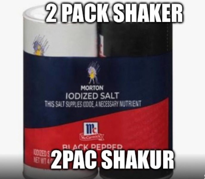 Two pack = 2pac - meme