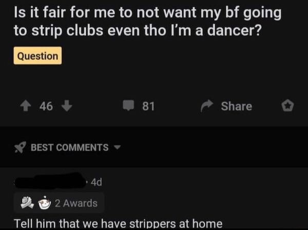 You don't wanna see the strippers at home - meme