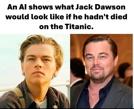 Ai shows what Jack Dawson would look like - meme