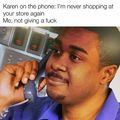 get lost Karen