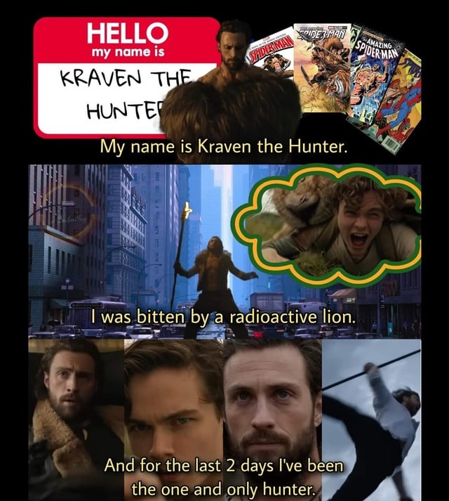 Hello my name is Kraven the Hunter - meme
