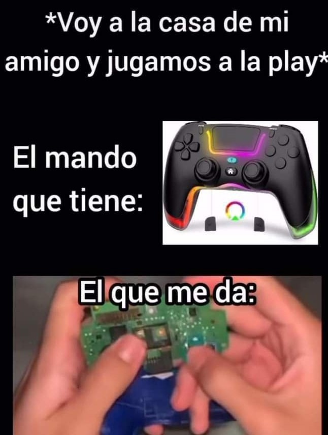 El mando que te deja tu amigo - meme