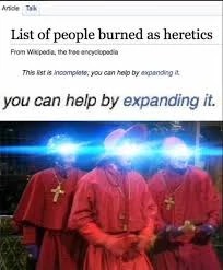 Burn the heretics! - meme
