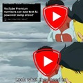 Youtube premium meme