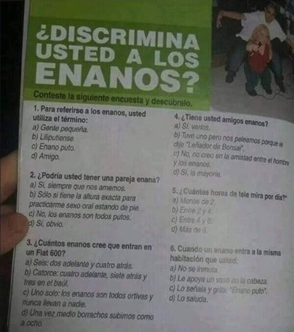 Discrimina usted a los enanos? - meme