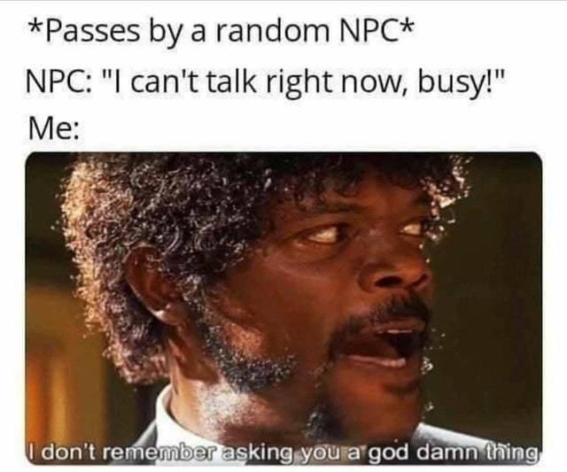 Fucking NPCs - meme