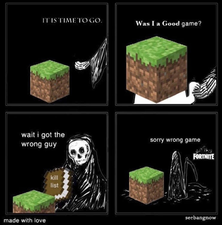 Minecraft will not die - meme