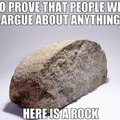 A rock