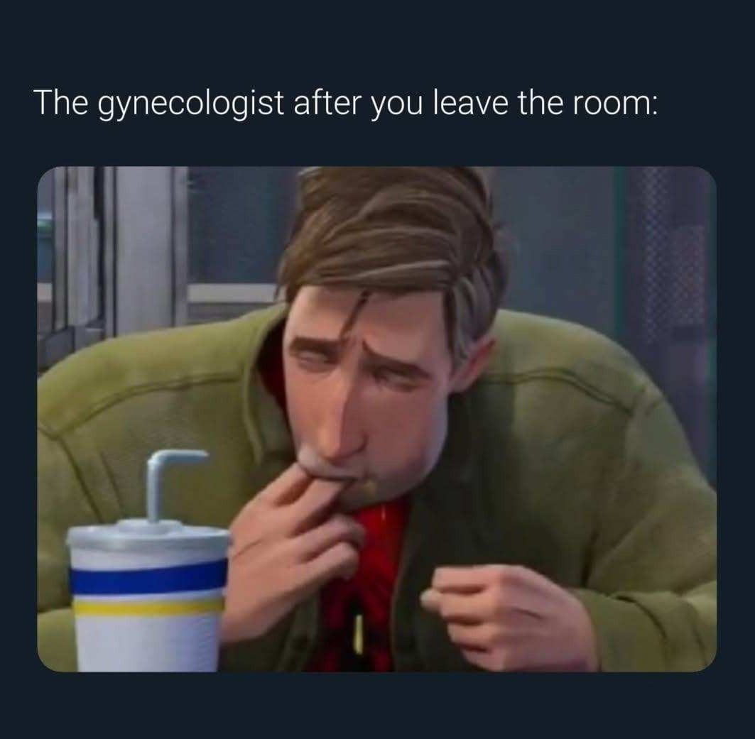 Gynecology is delicious  - meme