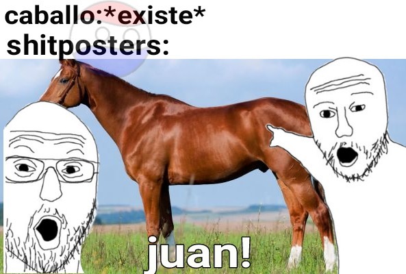 Juan! *inserte emojis pedorros* - meme