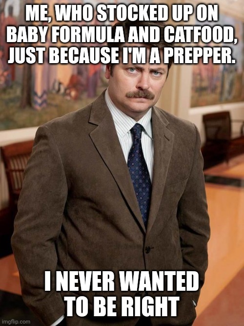Don't prove the preppers right - meme
