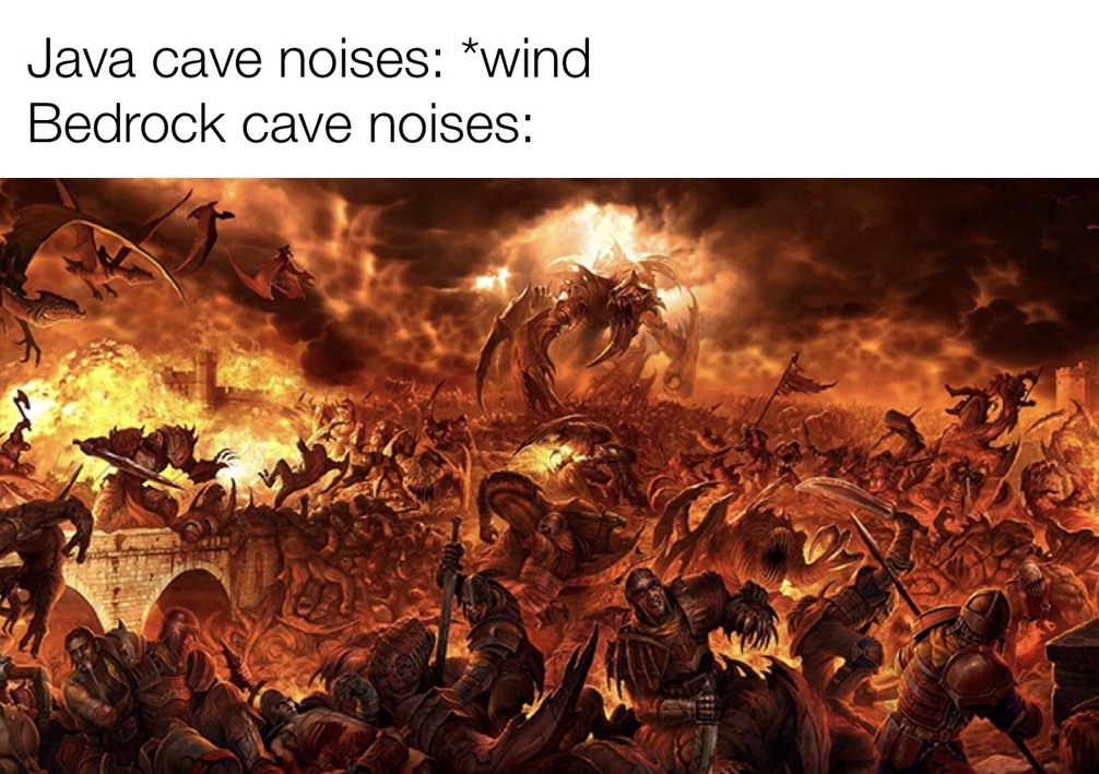 I hear cave noises that sound like gears when I play Bedrock - meme