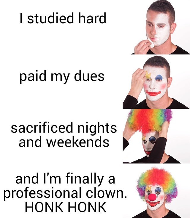 professional clown - meme