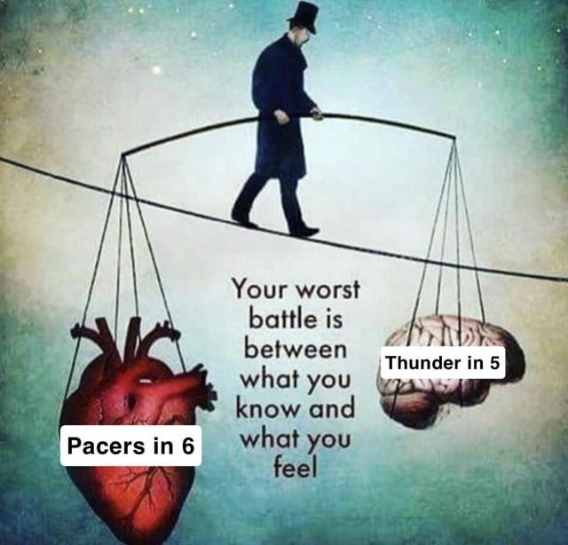 Thunder in 5 vs Pacers in 6... trust issues - meme