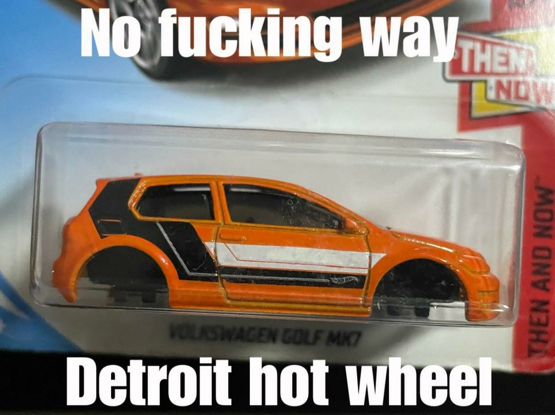 don't leave your car in detroit - meme