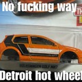 don't leave your car in detroit