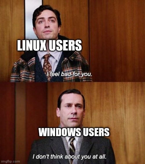 Linux vs Windows users - meme