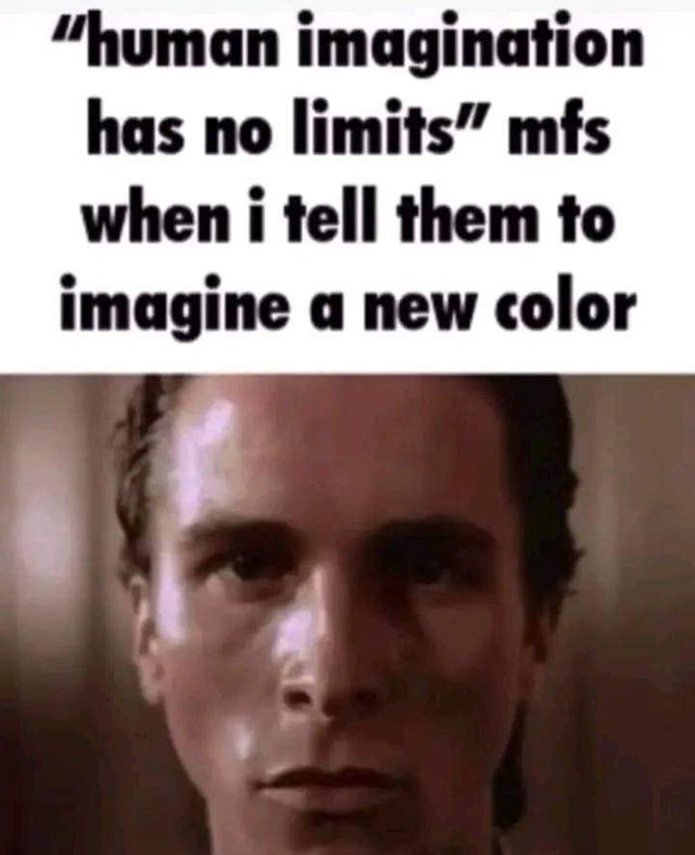imagine a new color - meme