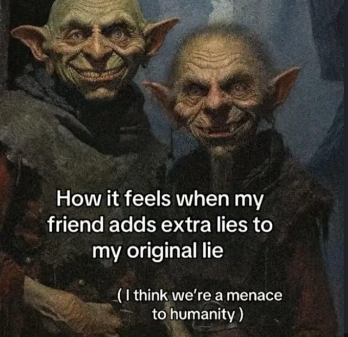 we ought to have been politicians - meme