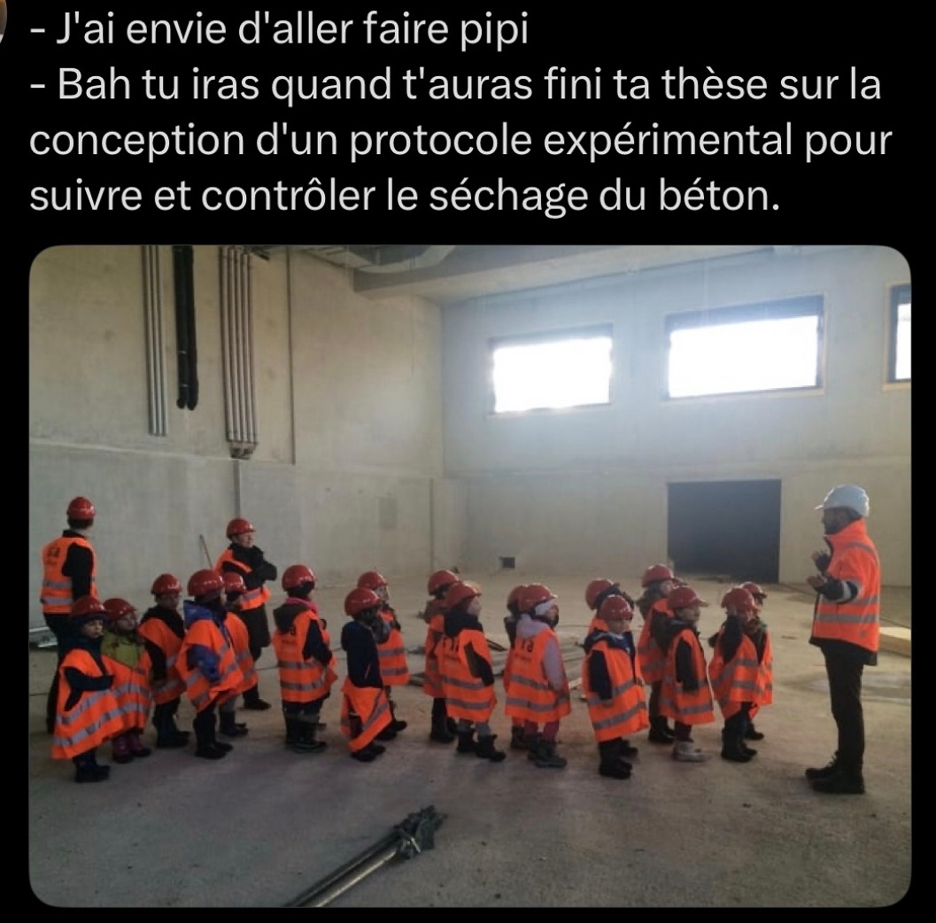 Envie de pipi ? D’abord ta thèse sur le béton - meme
